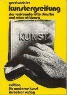 Kunstergreifung. Der Verfremder Otto Dressler und seine Aktionen Books