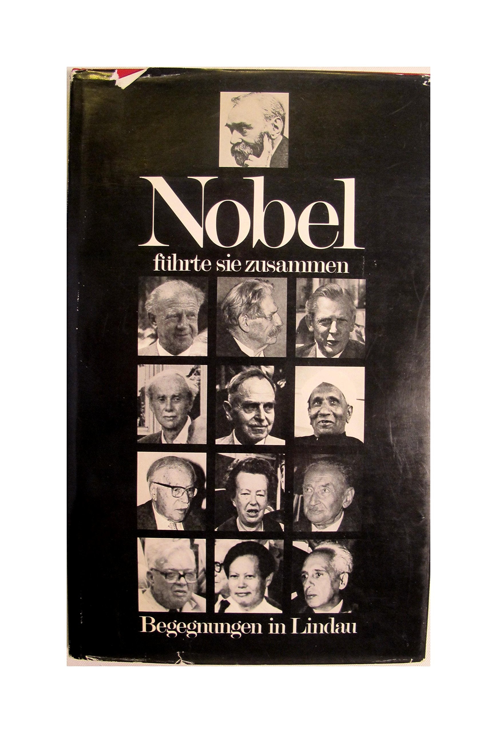 Nobel führte sie zusammen. Begegnungen in Lindau Medicine