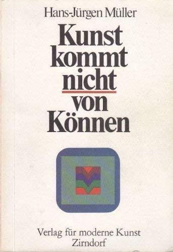 Kunst kommt nicht von Können Art & Literature Books