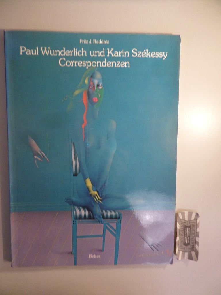 Paul Wunderlich und Karin Szekessey. Correspondenzen book