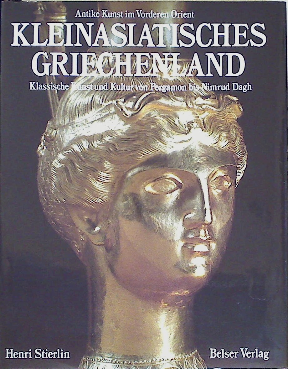 Kleinasiatisches Griechenland. Klassische Kunst und Kultur von Pergamon bis Nimrud Dagh Film, Art & Culture