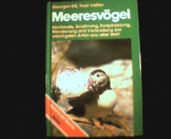 Meeresvögel. Merkmale, Ernährung, Fortpflanzung, Wanderung und Verbreitung der wichtigsten Arten aus aller Welt Business & Technology