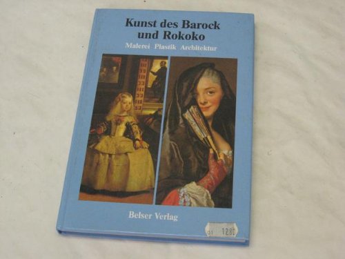 Die Kunst des Barock und Rokoko, Bd 9 Professional & Reference Books