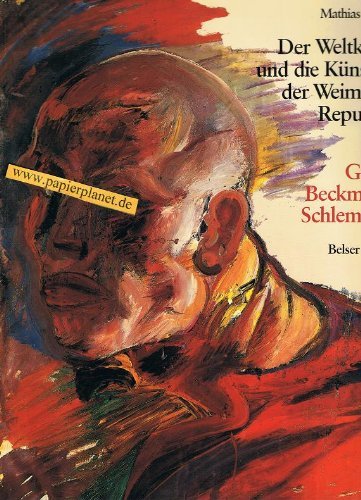 Der Weltkrieg und die Künstler der Weimarer Republik. Dix, Grosz, Beckmann, Schlemmer book