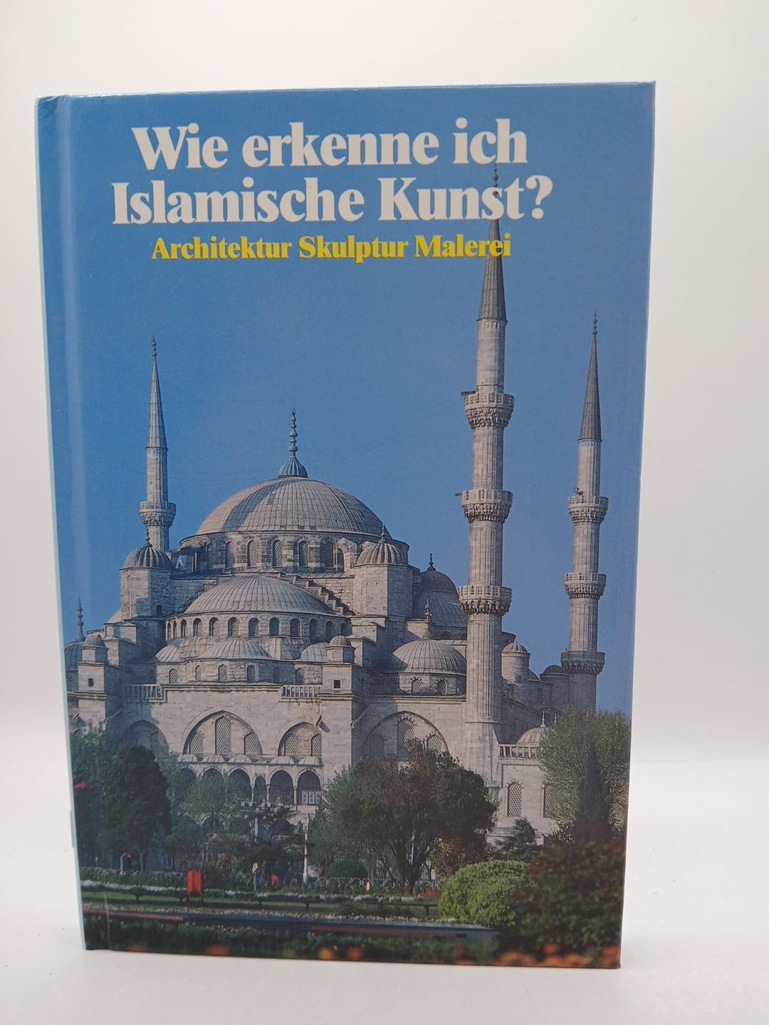Wie erkenne ich Islamische Kunst? Sonderausgabe Art & Literature