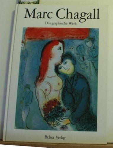 Marc Chagall - das graphische Werk. Radierungen, Holzschn., Lithogr.. Art & Literature