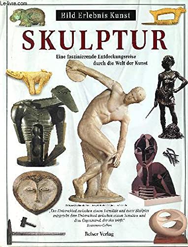 Skulptur. Eine faszinierende Entdeckungsreise durch die Welt der Kunst Film, Art & Culture