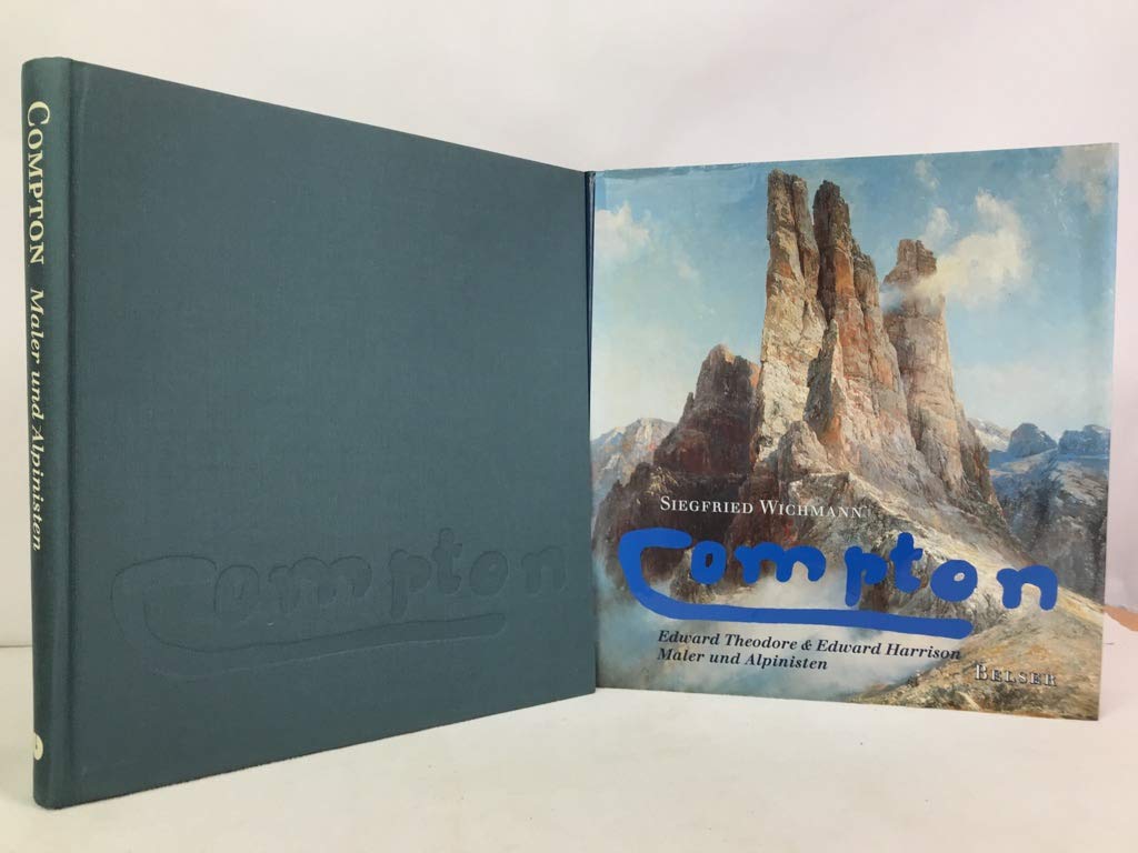 Compton : Edward Theodore & Edward Harrison - Maler und Alpinisten Film, Art & Culture