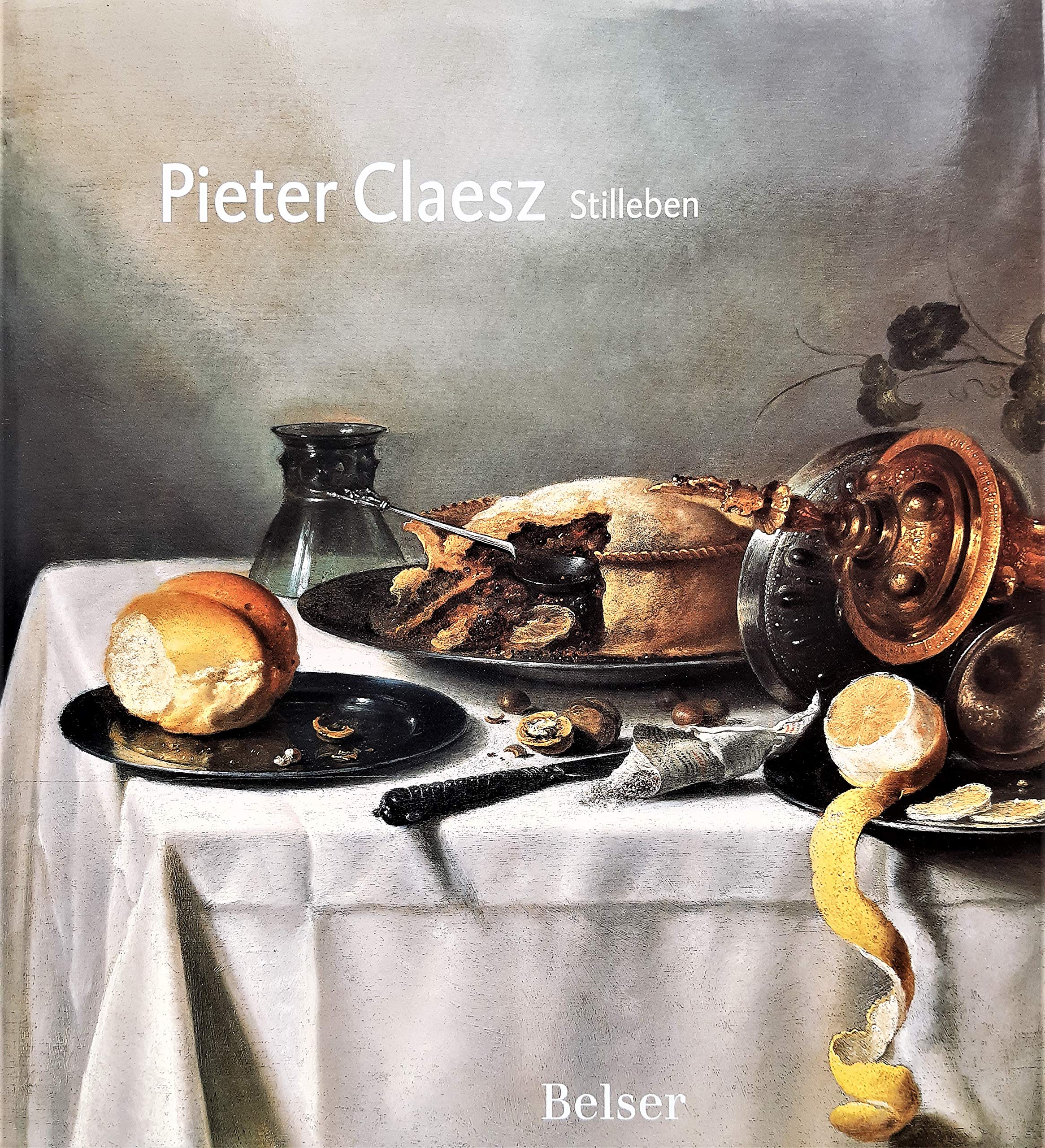 Pieter Claesz, Stilleben: Offizieller Katalog zu den Ausstellungen in Haarlem und Zürich Film, Art & Culture