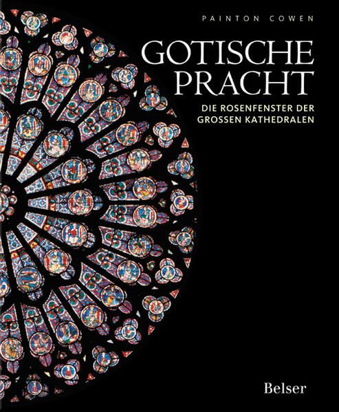 Gotische Pracht: Die Rosenfenster der grossen Kathedralen Film, Art & Culture