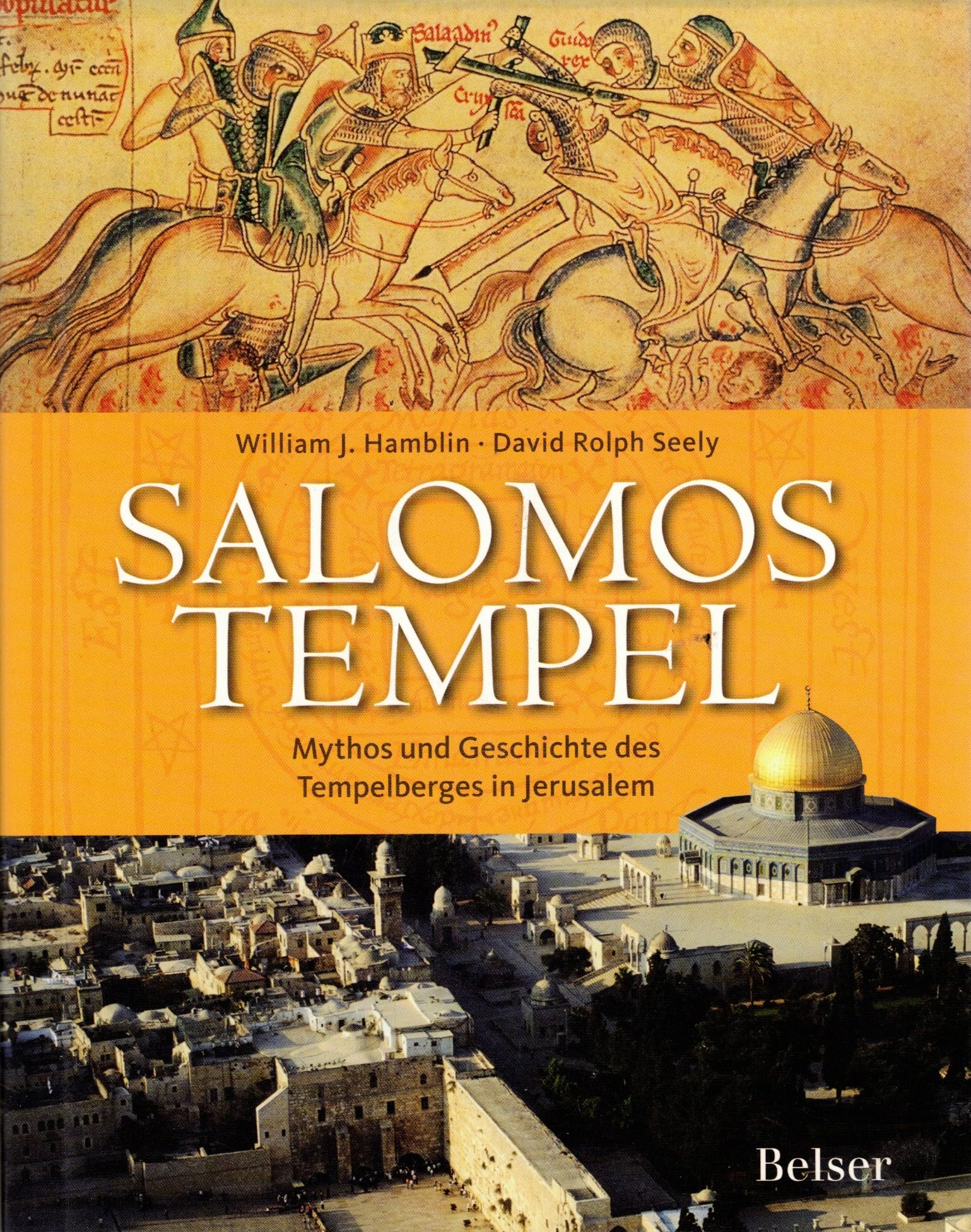 Salomos Tempel. Mythos und Geschichte des Tempelberges in Jerusalem Politics & History