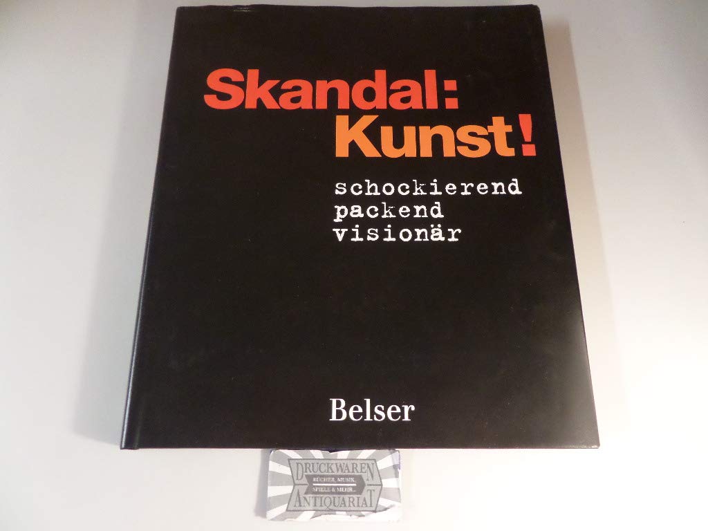 Skandal: Kunst!: schockierend - packend - visionär Film, Art & Culture