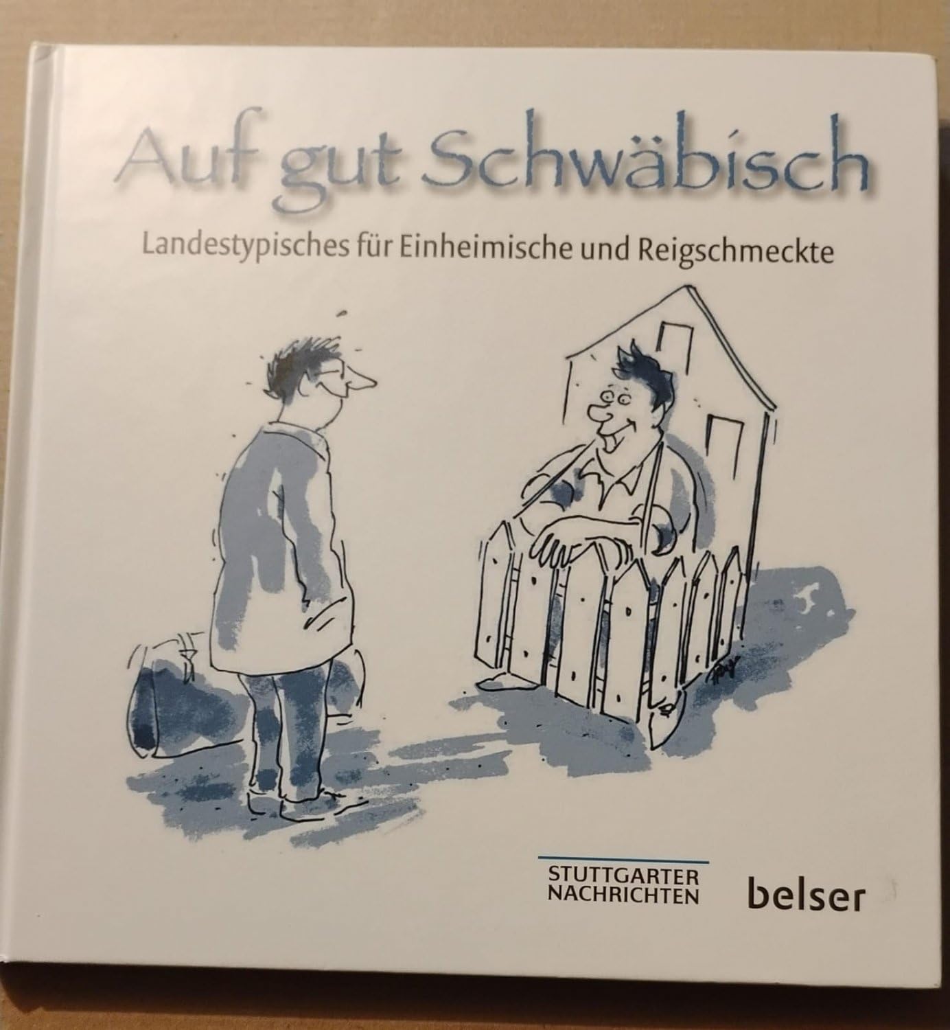 Auf gut Schwäbisch Humour & Satire