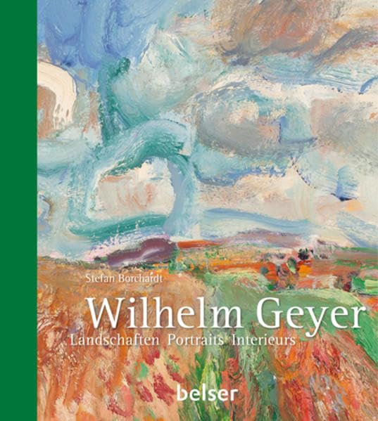 Wilhelm Geyer: Landschaften, Portraits, Interieurs. Film, Art & Culture