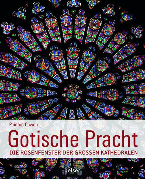 Gotische Pracht: Die Rosenfenster der großen Kathedralen Film, Art & Culture