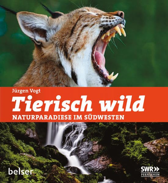 Tierisch wild.: Naturparadiese im Südwesten Leisure, Home & Garden