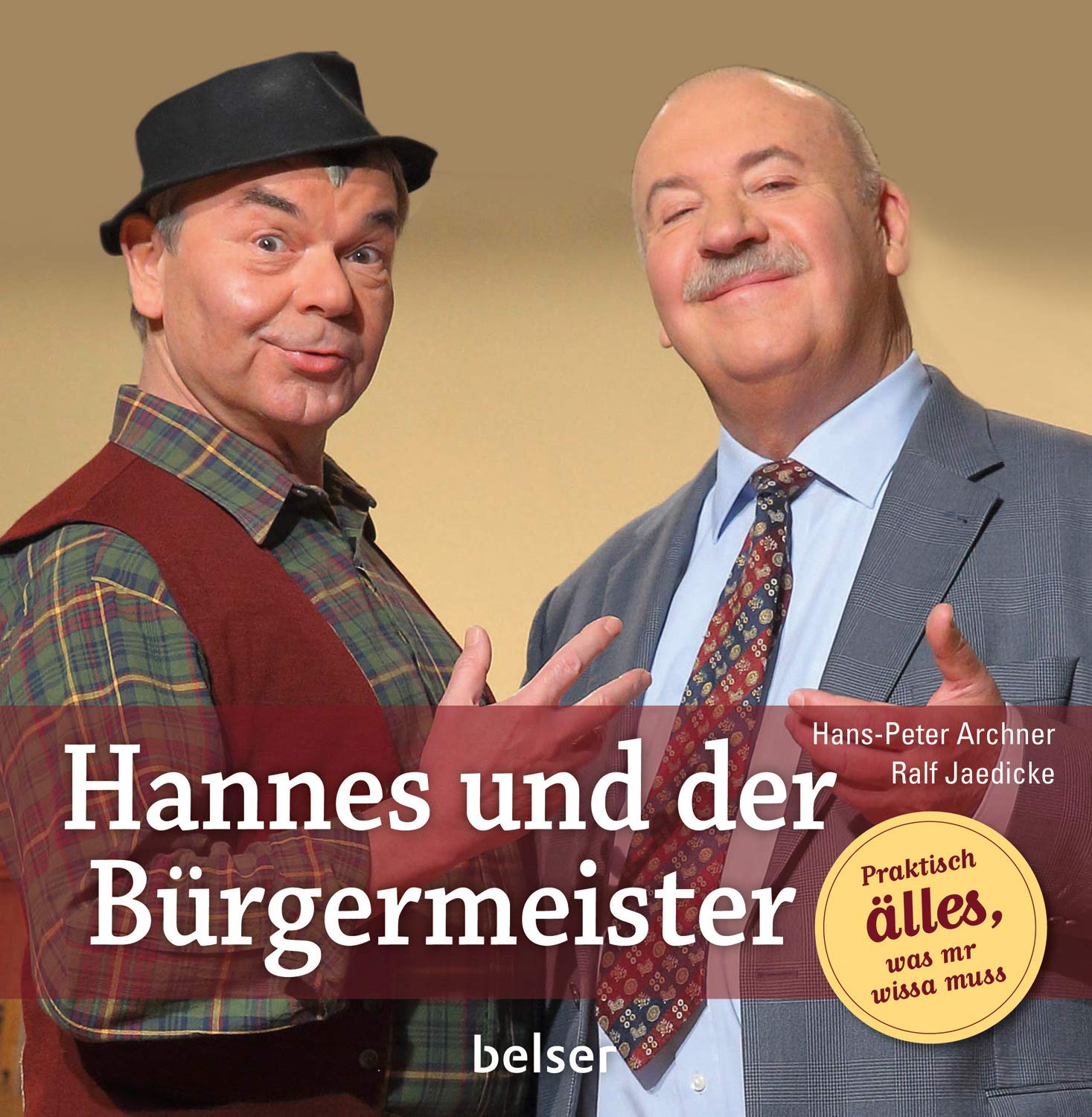 Hannes und der Bürgermeister: Praktisch älles, was mr wissa muss Humour & Satire