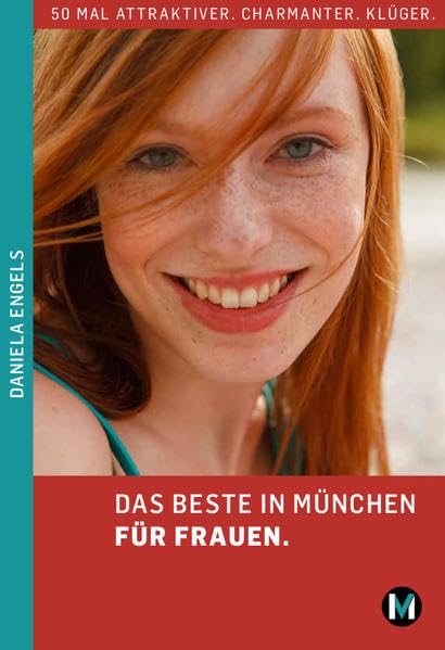 DAS BESTE IN MÜNCHEN FÜR FRAUEN Leisure, Home & Garden