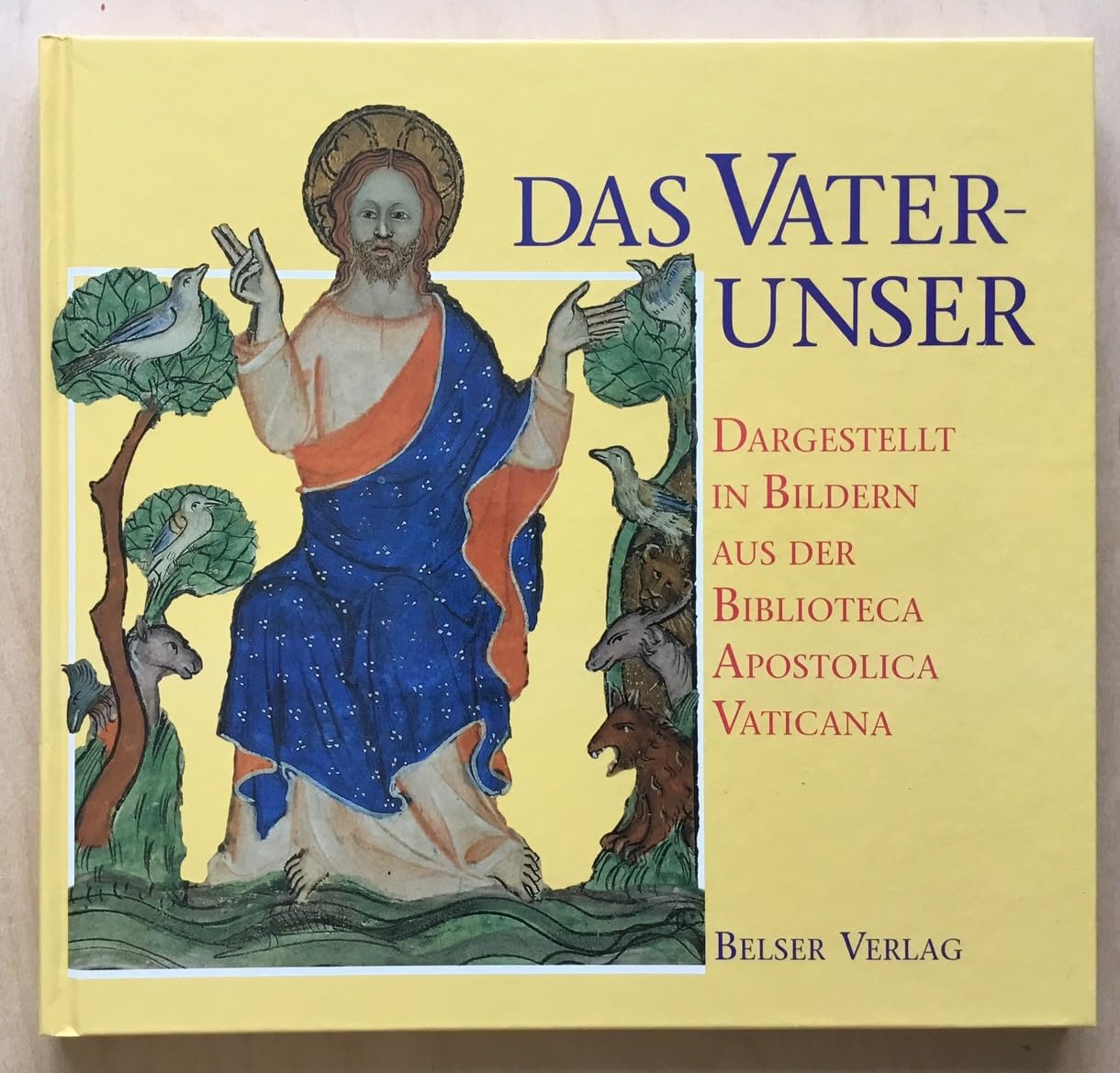 Das Vaterunser: Dargestellt in Bildern aus der Biblioteca Apostolica Vaticana Books