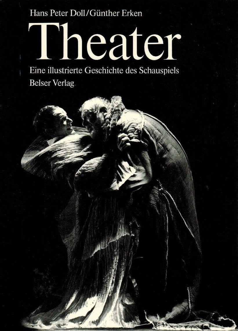 Theater: Eine Illustriere Geschichte Des Schauspiels Books