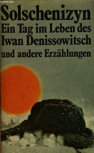 Ein Tag im Leben des Iwan Denissowitsch und andere Erzählungen Books