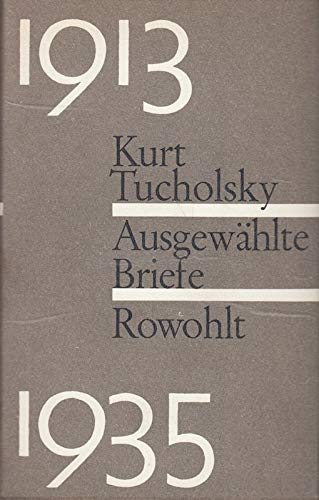 Ausgewählte Briefe 1913-1935. Essays & Short Stories