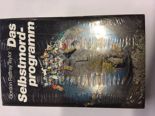 Das Selbstmordprogramm - Zukunft oder Untergang der Menschheit Books