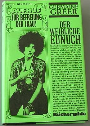 Der weibliche Eunuch, Aufruf zur Befreiung der Frau, . LGBTQ+