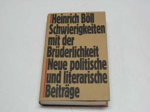 Schwierigkeiten mit der Brüderlichkeit : Neue politische und literarische Beiträge. Books