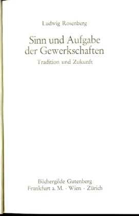 Sinn und Aufgabe der Gewerkschaften Politics & History