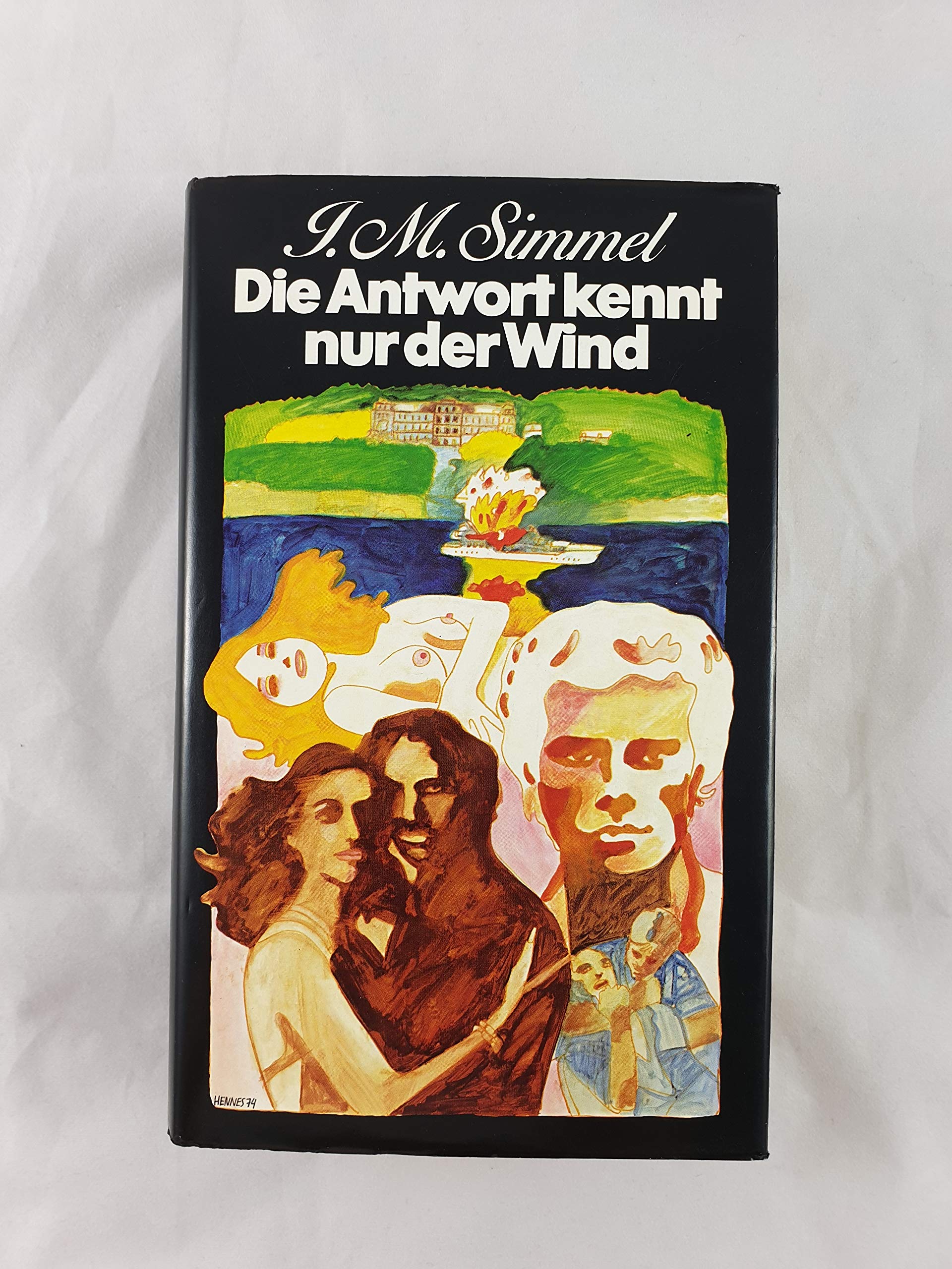 Die Antwort kennt nur der Wind J.M.Simmel Books