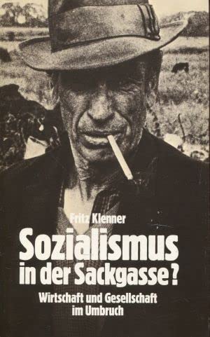Sozialismus in der Sackgasse? Wirtschaft und Gesellschaft im Umbruch Books