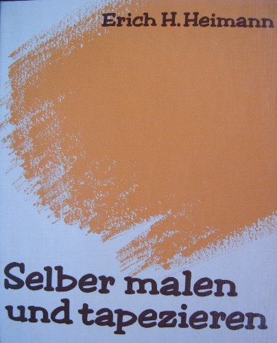 Selber malen und tapezieren. Books