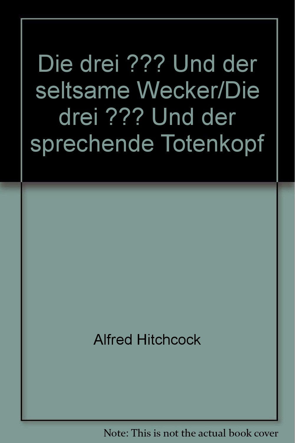 Die drei ??? Und der seltsame Wecker/Die drei ??? Und der sprechende Totenkopf Books