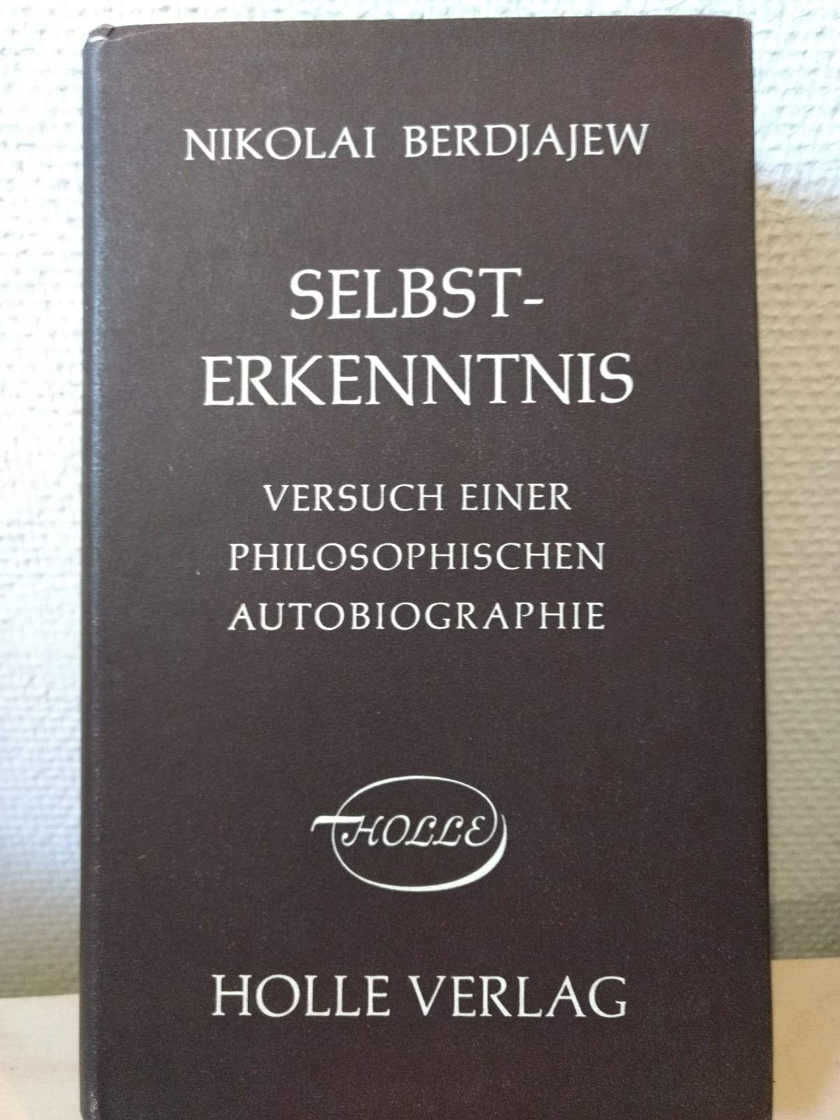 Selbsterkenntnis. Versuch einer philosophischen Autobiographie Books