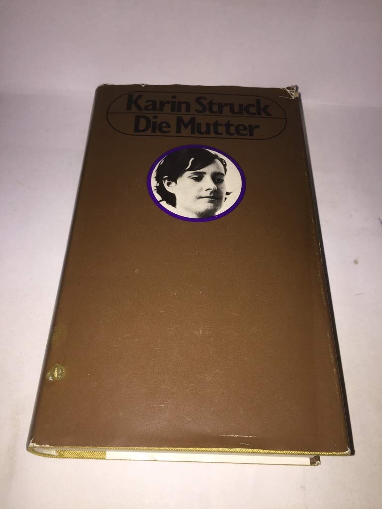 Die Mutter : Roman. Books