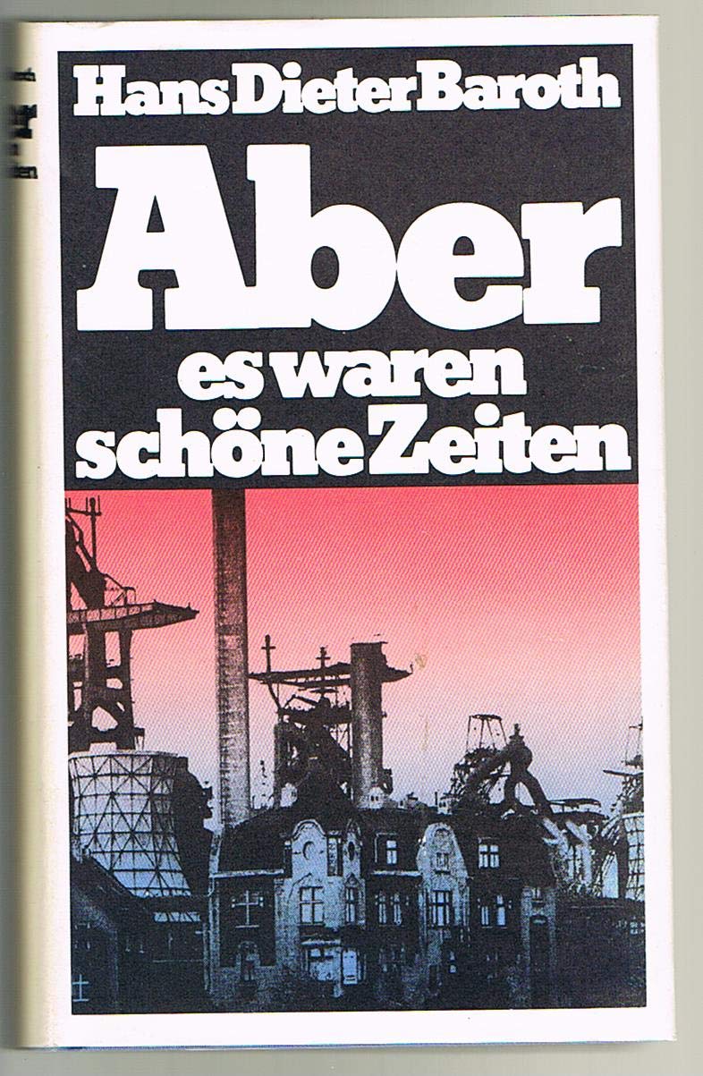 Aber es waren schöne Zeiten. Leisure, Home & Garden Books