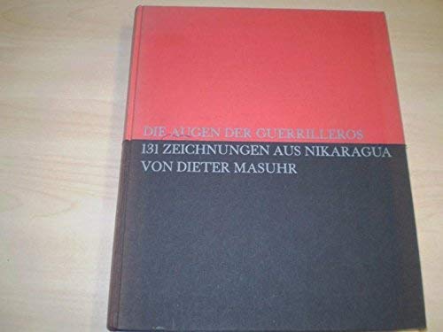Die Augen der Guerrilleros. 131 Zeichnungen aus Nikaragua, mit Anmerkungen Books