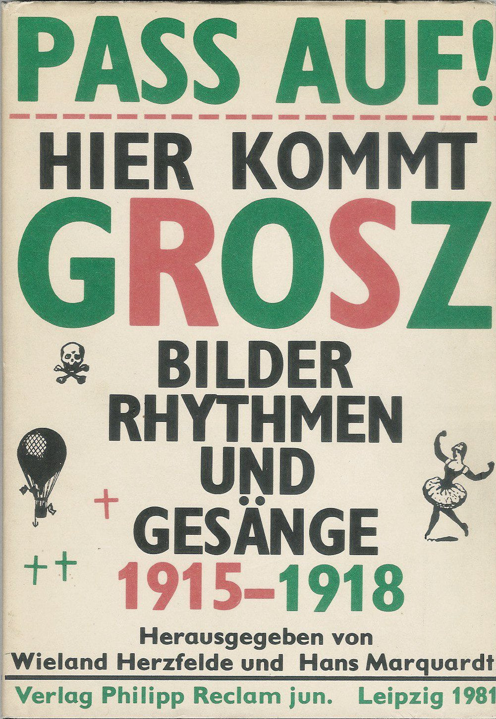 Pass auf! Hier kommt Grosz Books