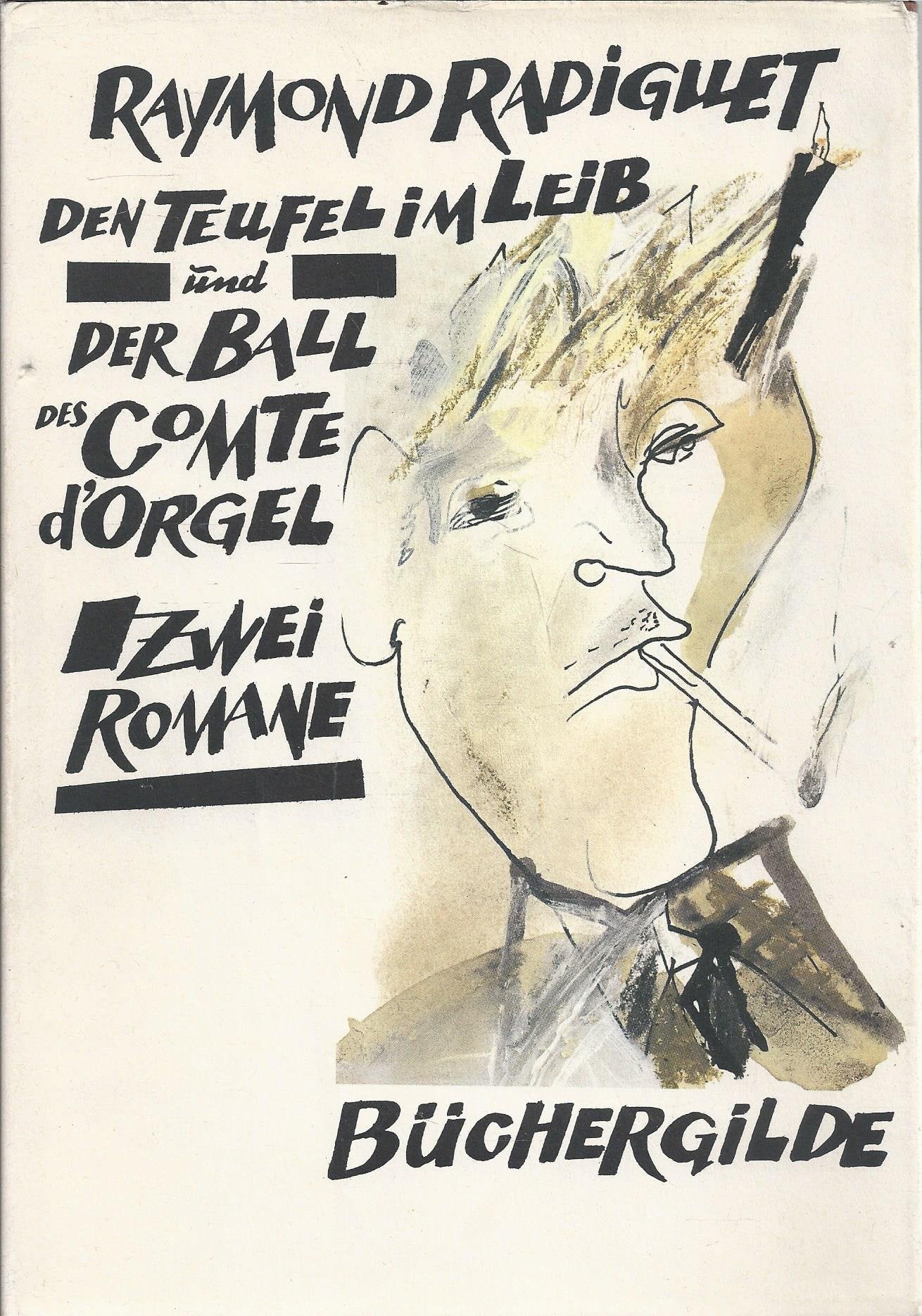 Den Teufel im Leib. Der Ball des Comte d'Orgel. Zwei Romane. Books