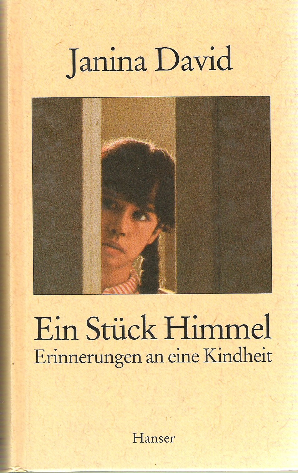 Ein Stück Himmel, Erinnerungen an eine Kindheit, Aus dem Englischen von Hannelore Neves, Politics & Society