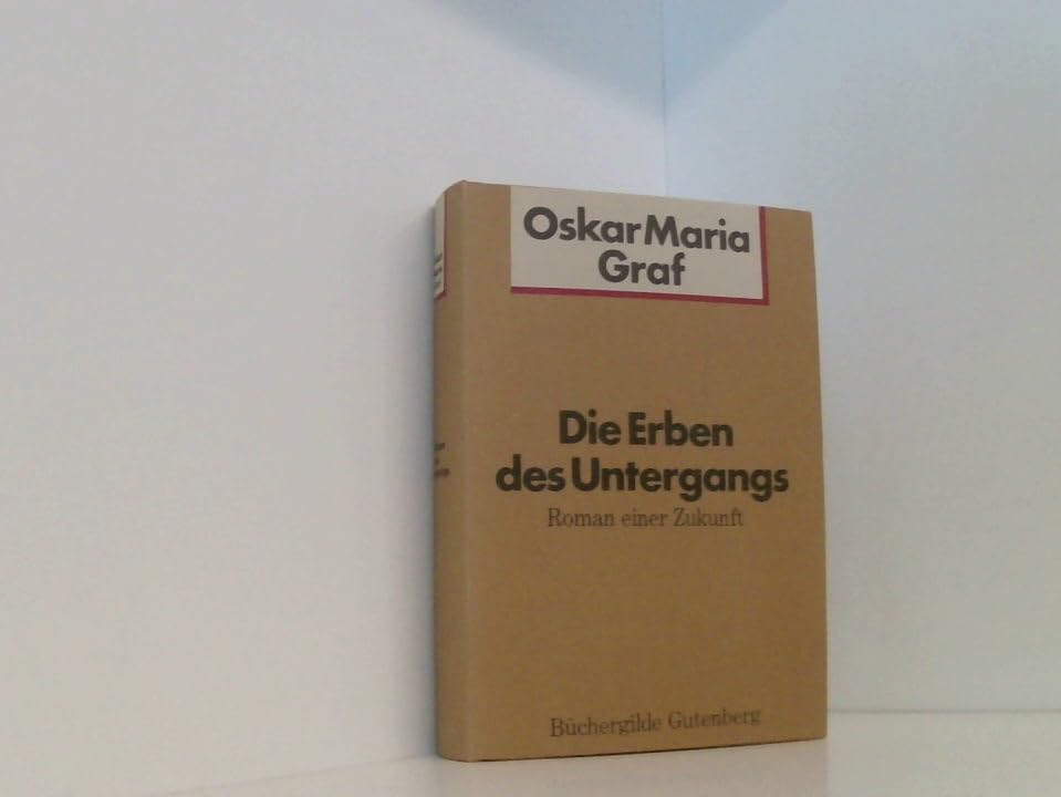 Die Erben des Untergangs. Roman einer Zukunft. Books
