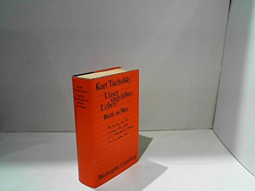 Unser ungelebtes Leben. Briefe an Mary. Essays & Short Stories