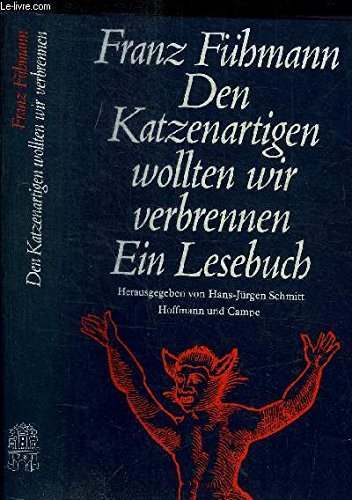 Den Katzenartigen wollten wir verbrennen Books