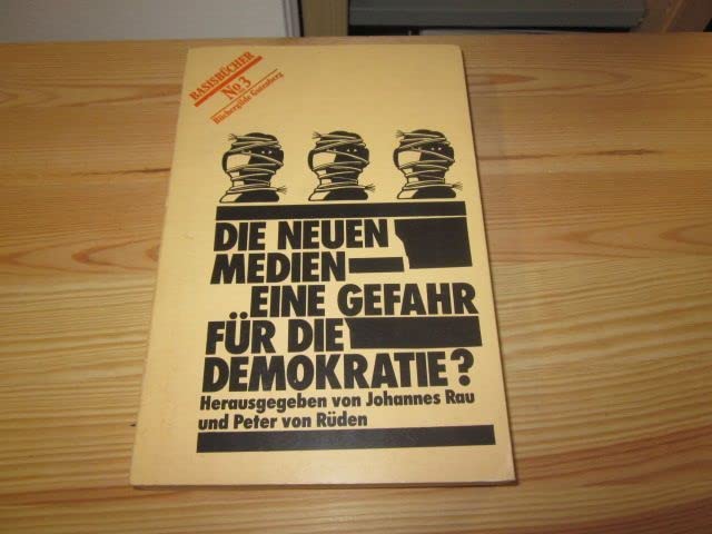 Johannes Rau: Die neuen Medien - Eine Gefahr für die Demokratie? Books