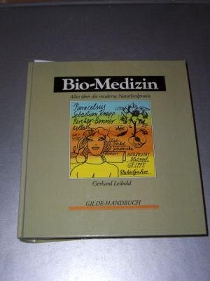 Bio-Medizin. Alles über die moderne Naturheilpraxis Books
