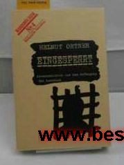 Eingesperrt. Innenansichten aus dem Gefängnis. Ein Lesebuch Books