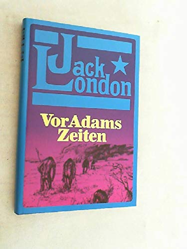 Vor Adams Zeiten. Books