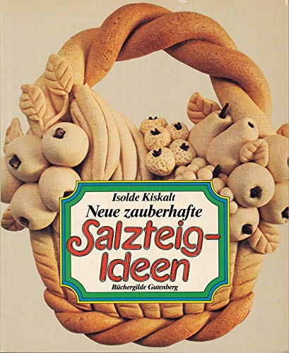 Neue zauberhafte Salzteig-Ideen. Books