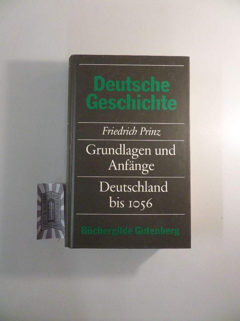 Grundlagen und Anfänge. Deutschland bis 1056. Books